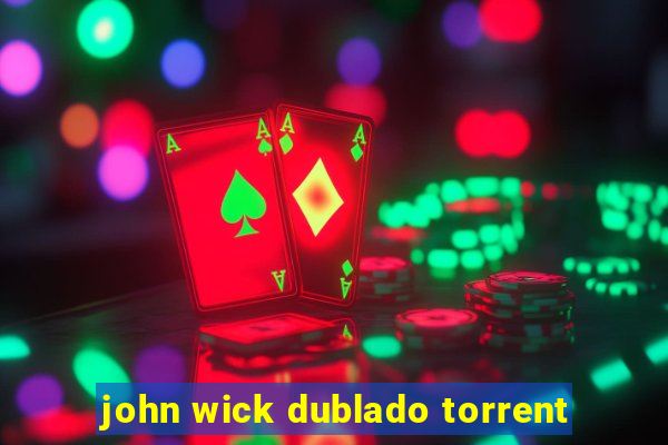 john wick dublado torrent